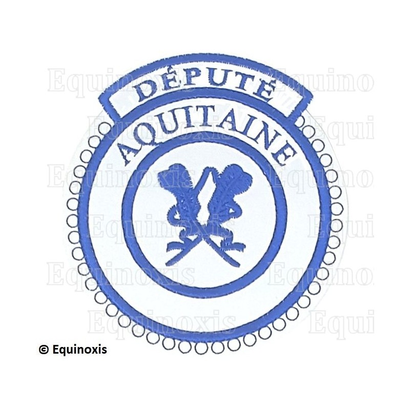 Badge / Macaron GLNF – Petite tenue provinciale – Député Grand Secrétaire – Aquitaine – Brodé machine