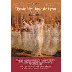 L'Ecole Mystique de Lyon (1776-1847) – Joseph Buche