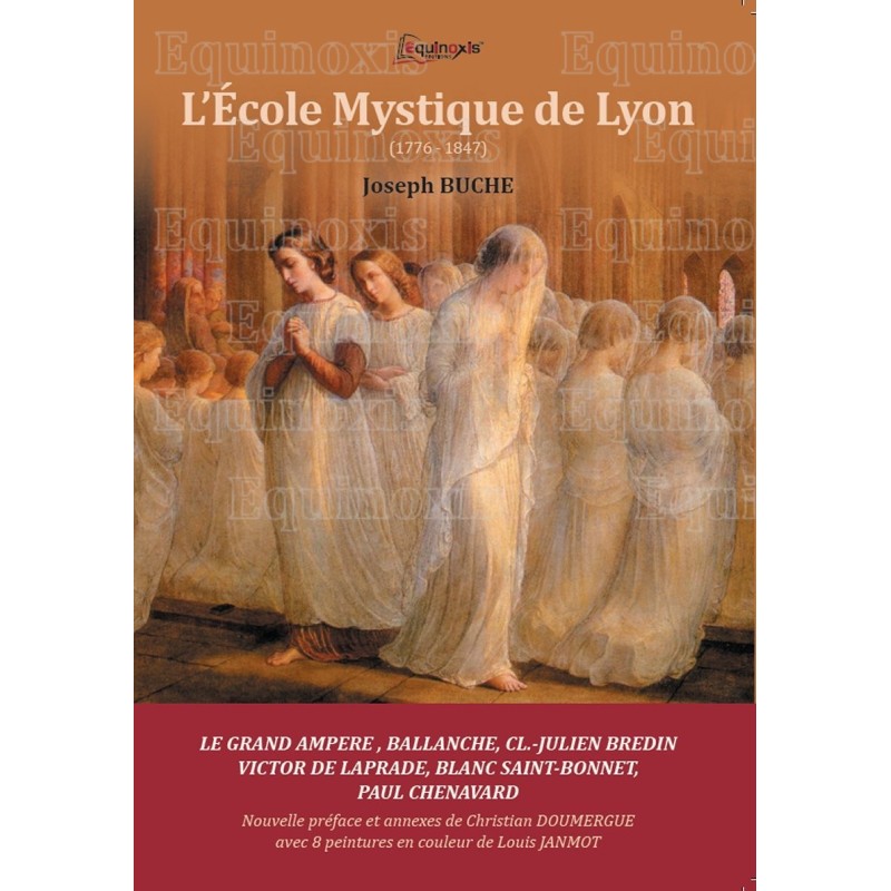 L'Ecole Mystique de Lyon (1776-1847) – Joseph Buche